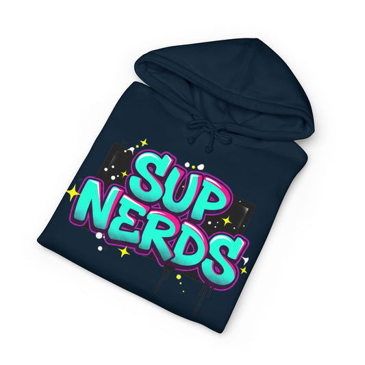 Sup Nerds Hoodie — Retro Graffiti Nerd Pride Pullover